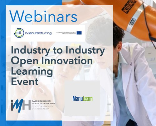 ManuLearn Event: Industrial challenges to become digital manufacturer: Experiences of EU companies ManuLearn Event: Industrial challenges to become digital manufacturer: Experiences of EU companies