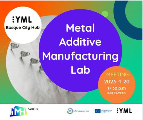 YML 6th meeting: Metal Additive Manufacturing Lab YML 6th meeting: Metal Additive Manufacturing Lab