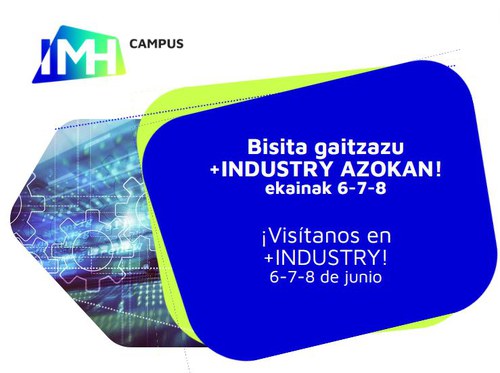 IMH Campus en la feria +INDUSTRY ADDIT3D WORKinn IMH Campus en la feria +INDUSTRY ADDIT3D WORKinn