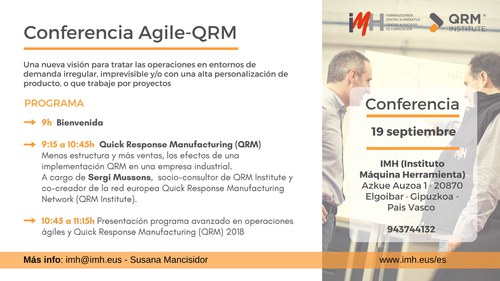 Jornada AGILE-QRM: Conoce los beneficios de su implantación en una empresa industrial Jornada AGILE-QRM: Conoce los beneficios de su implantación en una empresa industrial