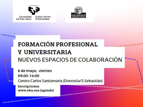 Formación Profesional y Universidad: nuevos espacios de colaboración. Formación Profesional y Universidad: nuevos espacios de colaboración.
