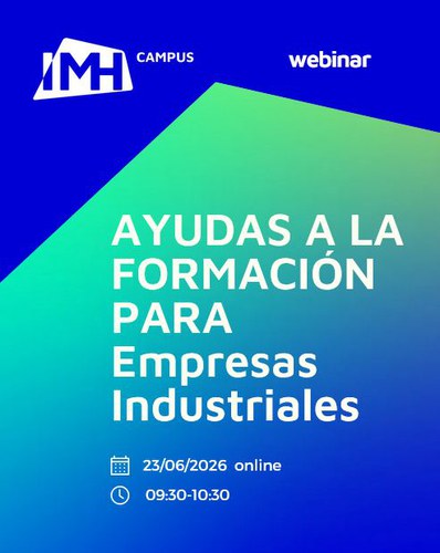 Webinar: Ayudas a la formación para Empresas Industriales