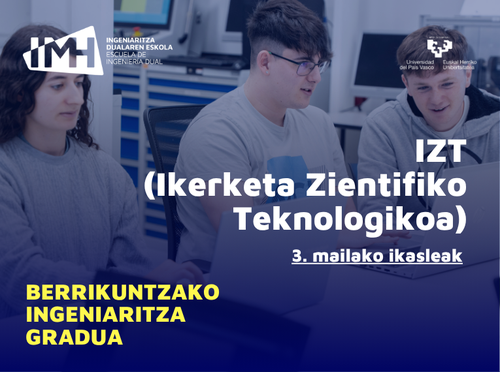 Berrikuntzako Ingeniaritza Gradua: Zientzia eta industria lotzen dituzten proiektuak Berrikuntzako Ingeniaritza Gradua: Zientzia eta industria lotzen dituzten proiektuak