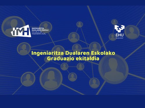 IMH Campuseko Ingeniaritza Dualaren Eskolako graduazio ekitaldia. IMH Campuseko Ingeniaritza Dualaren Eskolako graduazio ekitaldia.