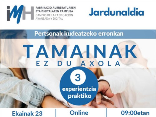 Pertsonak kudeatzeko erronkan.... Tamainak ez du axola! 3 esperientzia praktiko. Pertsonak kudeatzeko erronkan.... Tamainak ez du axola! 3 esperientzia praktiko.