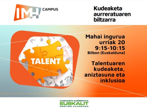 Talentuaren kudeaketa, aniztasuna eta inklusioa Talentuaren kudeaketa, aniztasuna eta inklusioa
