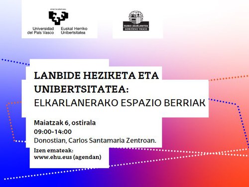 Lanbide Heziketa eta Unibertsitatea: elkarlanerako espazio berriak. Lanbide Heziketa eta Unibertsitatea: elkarlanerako espazio berriak.